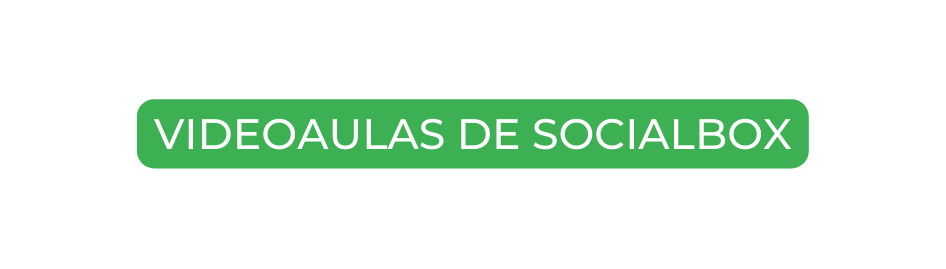 VIDEOAULAS DE SOCIALBOX
